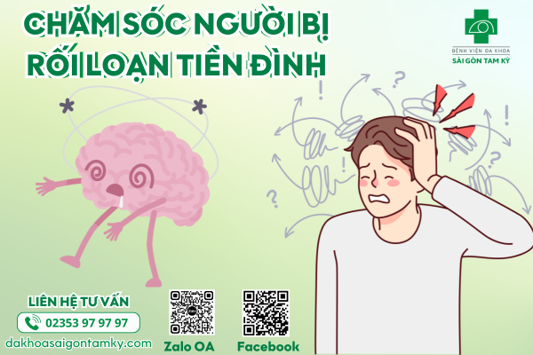 CHĂM SÓC NGƯỜI BỊ RỐI LOẠN TIỀN ĐÌNH